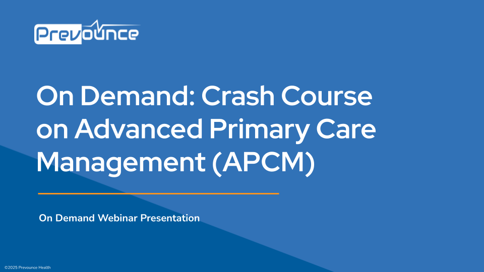 On Demand Webinar: Crash Course on Advanced Primary Care Management
